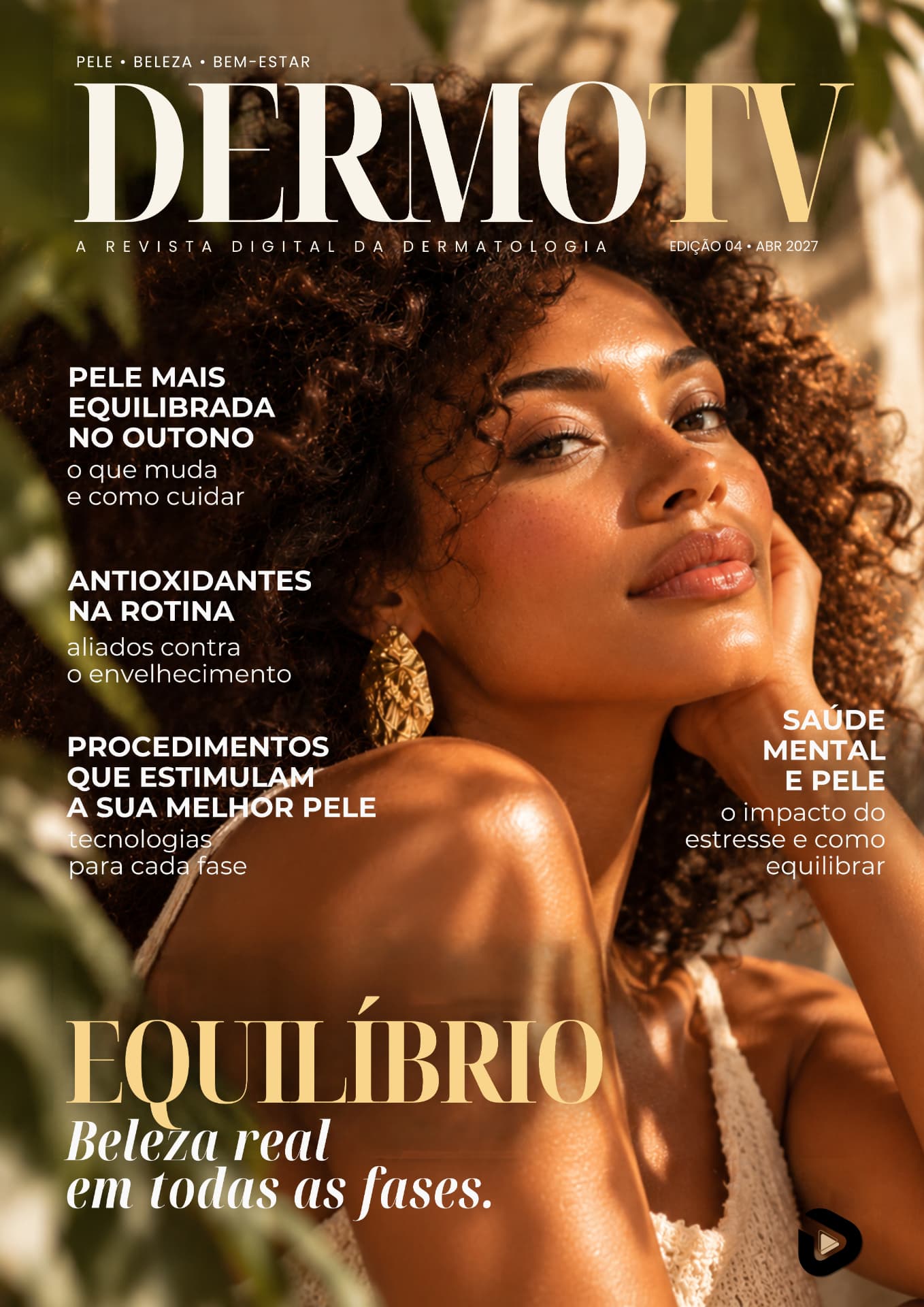 Capa DermoTV Abril 2027 — Equilíbrio